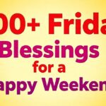 200+ Friday Blessings for a Happy Weekend – Cute Pics (2025)