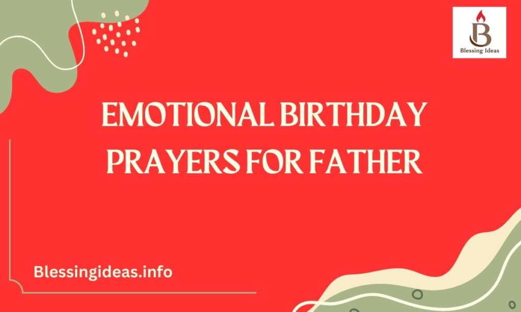 Emotional Birthday Prayers for Father