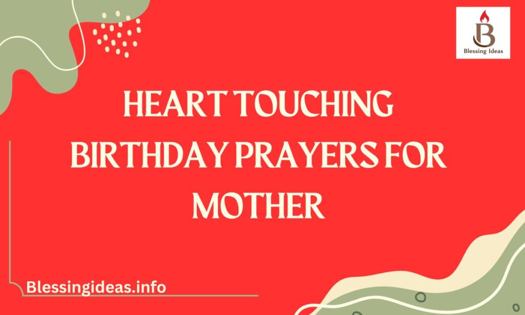 Heart Touching Birthday Prayers for Mother