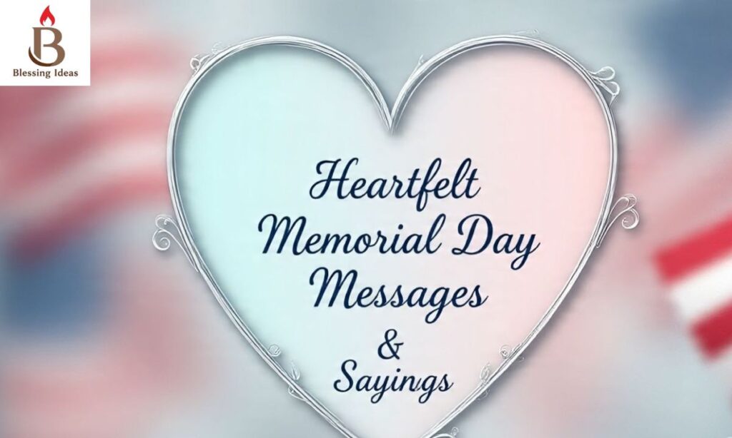 Heartfelt Memorial Day Messages & Sayings