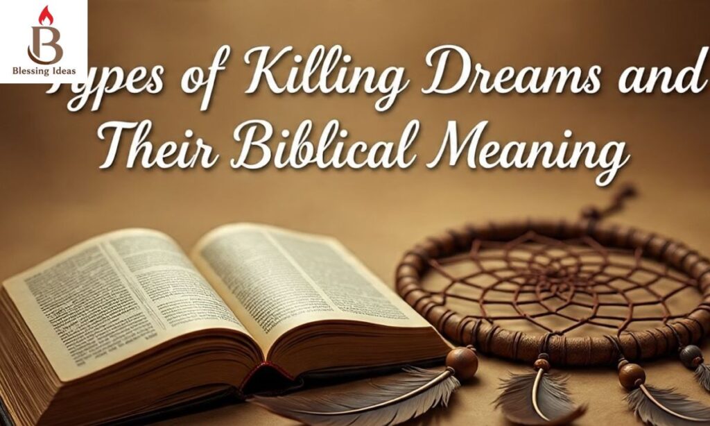 Types of Killing Dreams and Their Biblical Meaning