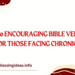 10 Encouraging Bible Verses for Those Facing Chronic Pain
