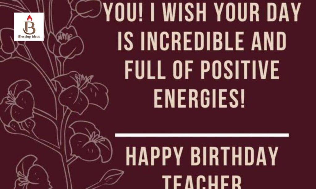 100 Happy Birthday Wishes For Teachers