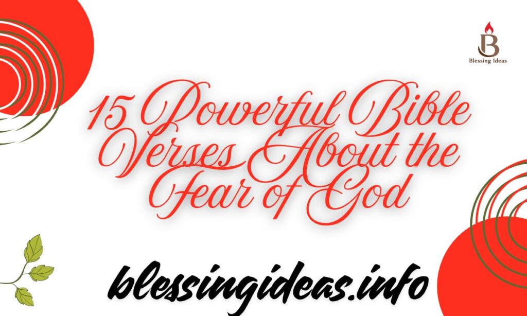 15 Powerful Bible Verses About the Fear of God