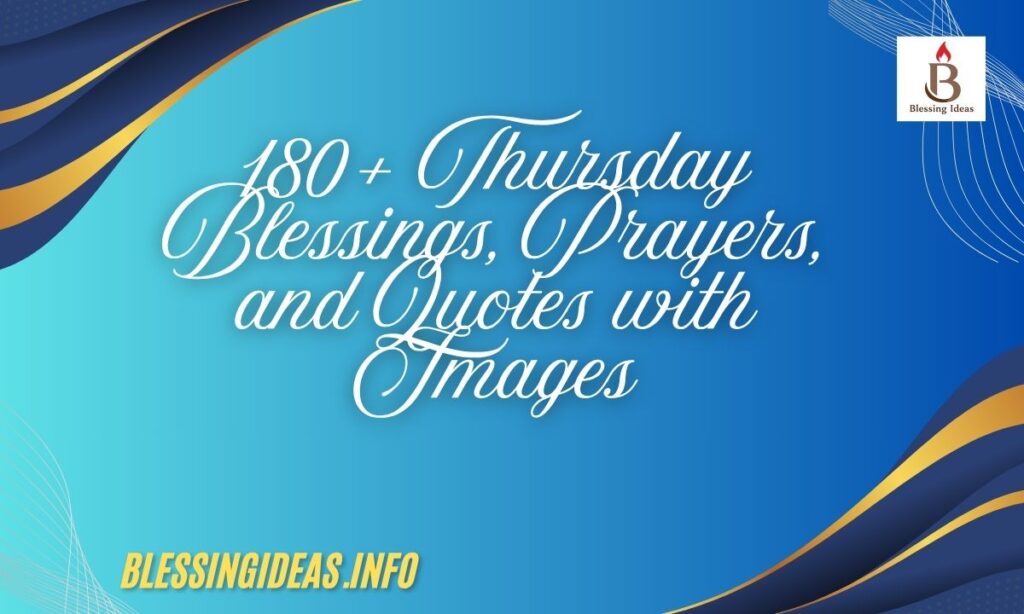 180+ Thursday Blessings, Prayers, and Quotes with Images