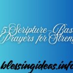 5 Scripture-Based Prayers for Strength