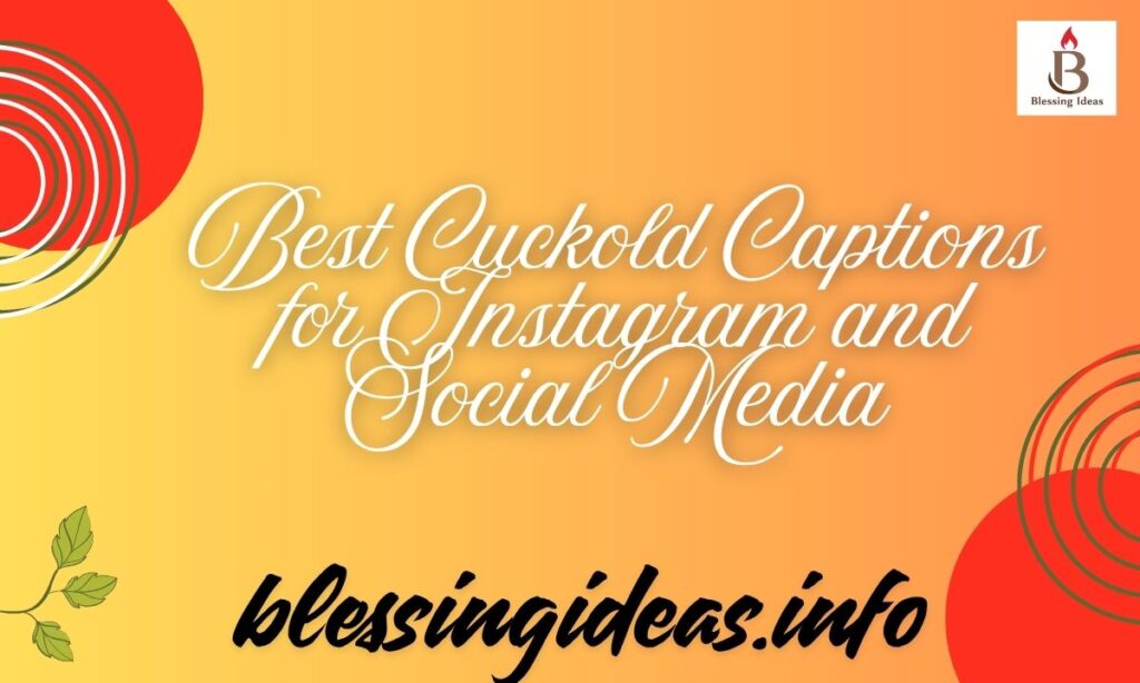 Best Cuckold Captions for Instagram and Social Media