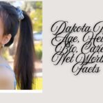 Dakota Tyler Age, Height, Bio, Career, Net Worth & Facts