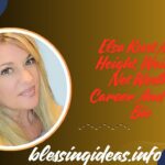 Elsa Kurt Age, Height, Weight, Net Worth, Career, And Full Bio