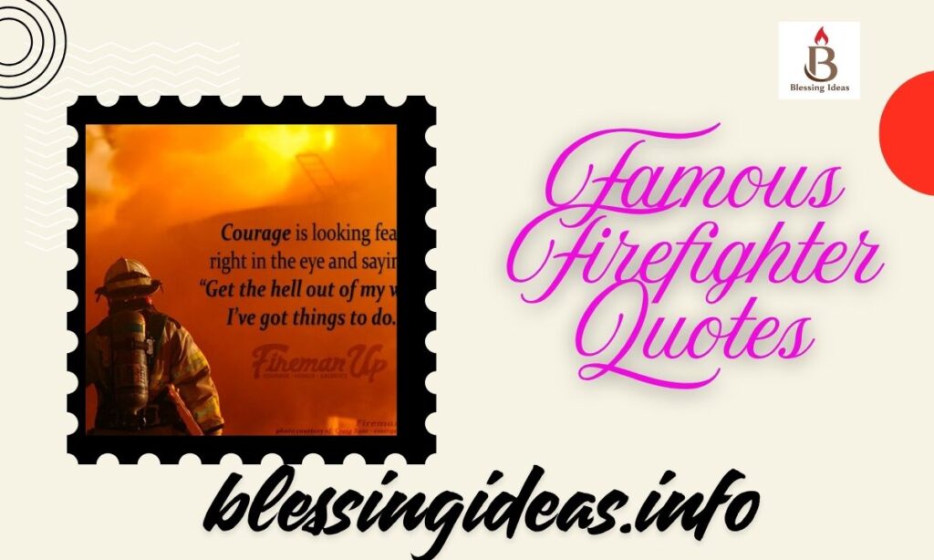 Famous Firefighter Quotes
