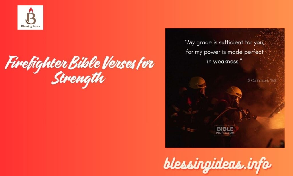 Firefighter Bible Verses for Strength 💪