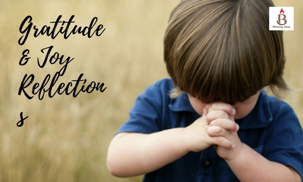 Gratitude & Joy Reflections  