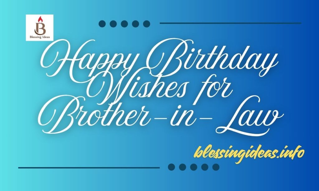 Happy Birthday Wishes for Brother-in-Law