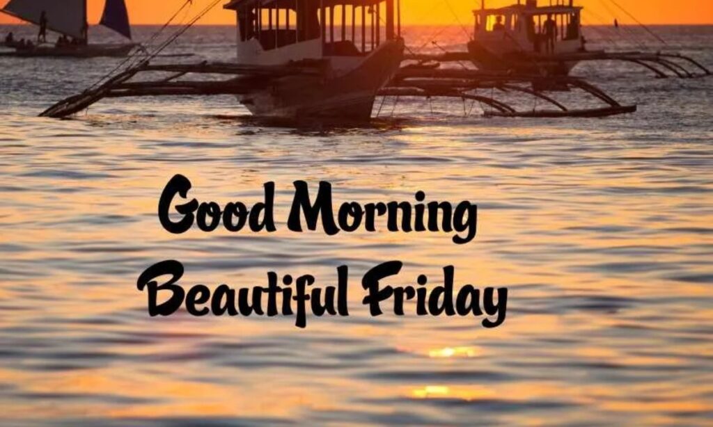 Happy Friday Morning Wishes