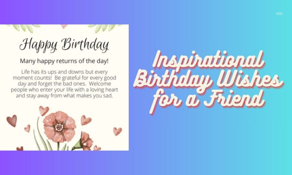 Inspirational Birthday Wishes for a Friend