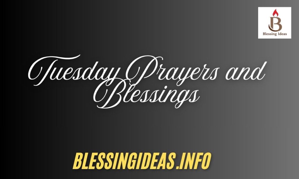 Inspirational Tuesday Blessings Quotes (1)