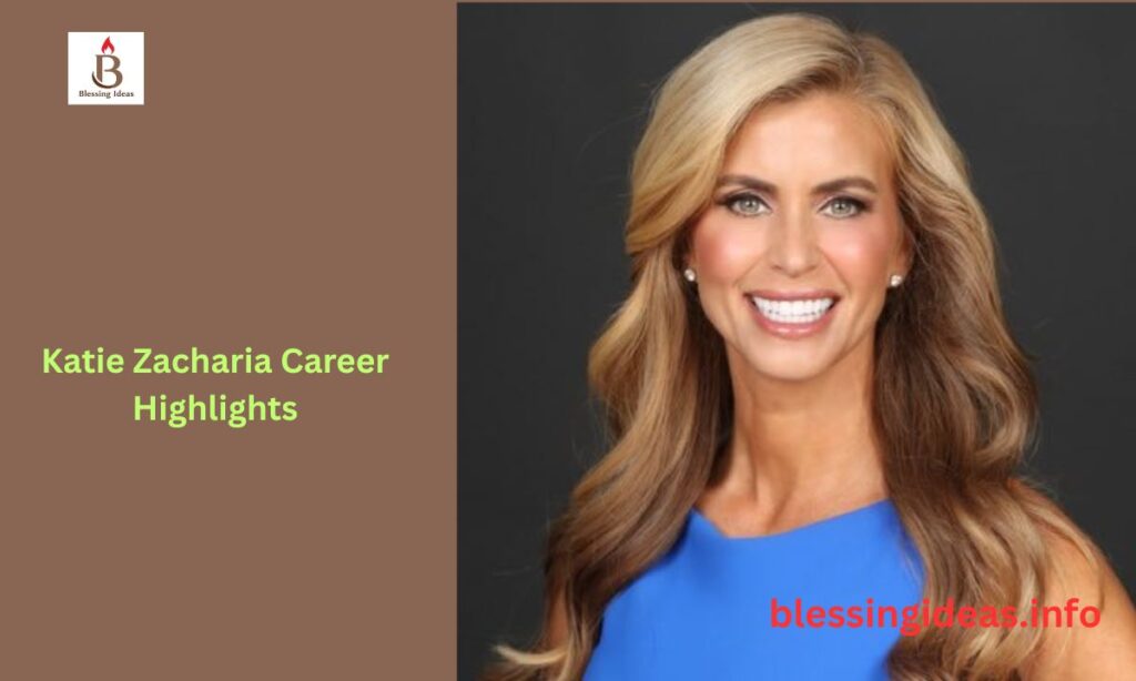 Katie Zacharia Career Highlights