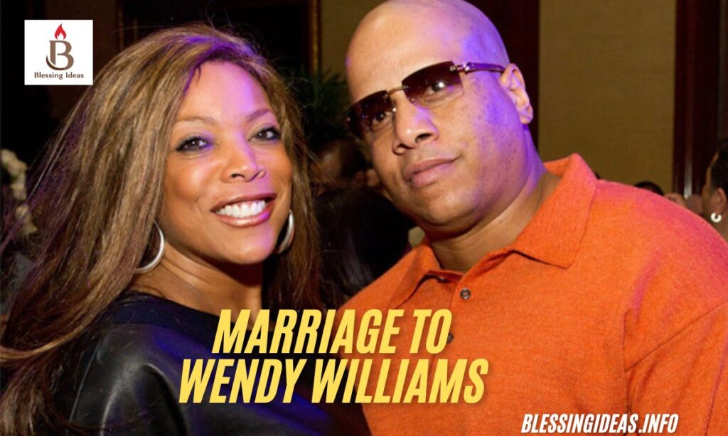 Marriage to Wendy Williams