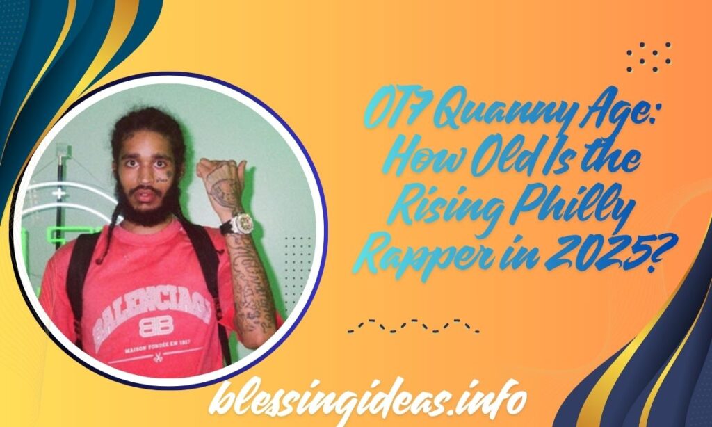 OT7 Quanny Age: How Old Is the Rising Philly Rapper in 2025?
