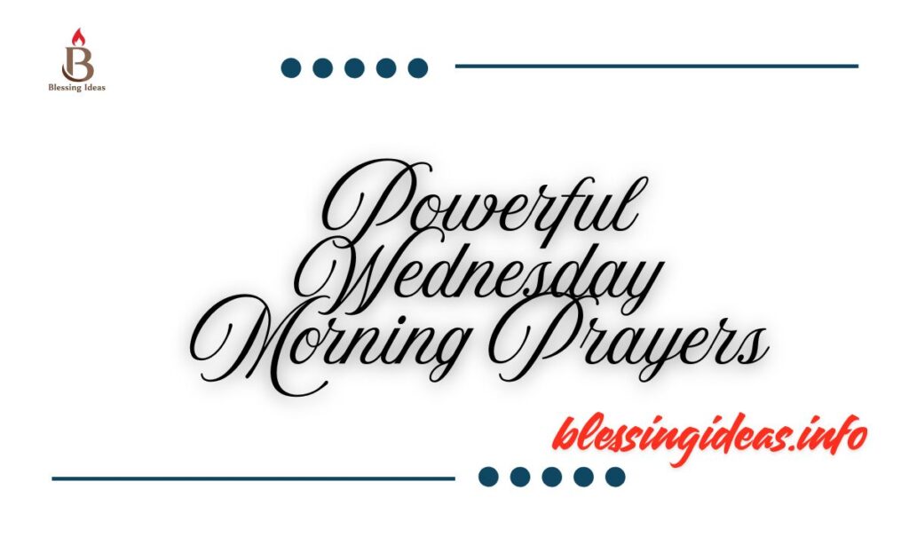 Powerful Wednesday Morning Prayers