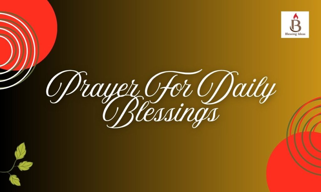 Prayer For Daily Blessings