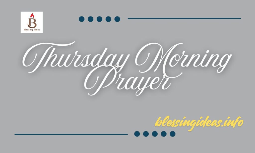 Thursday Morning Prayer