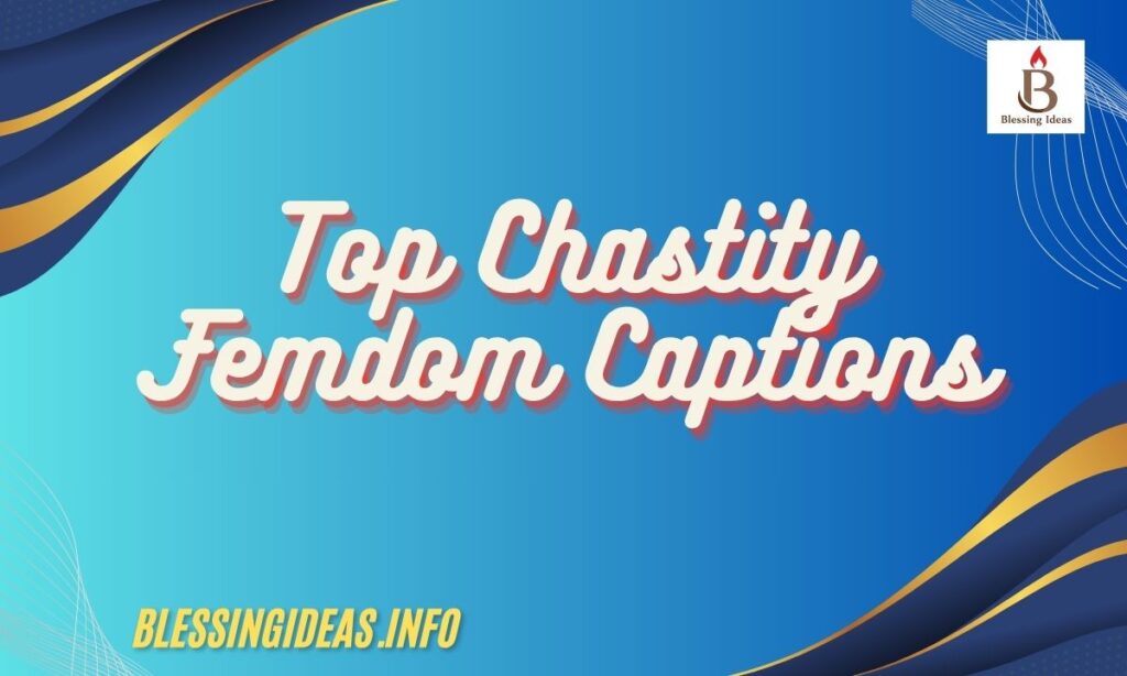 Top Chastity Femdom Captions