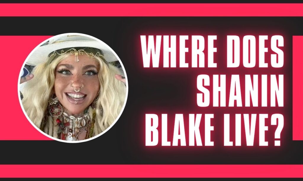 Where Does Shanin Blake Live