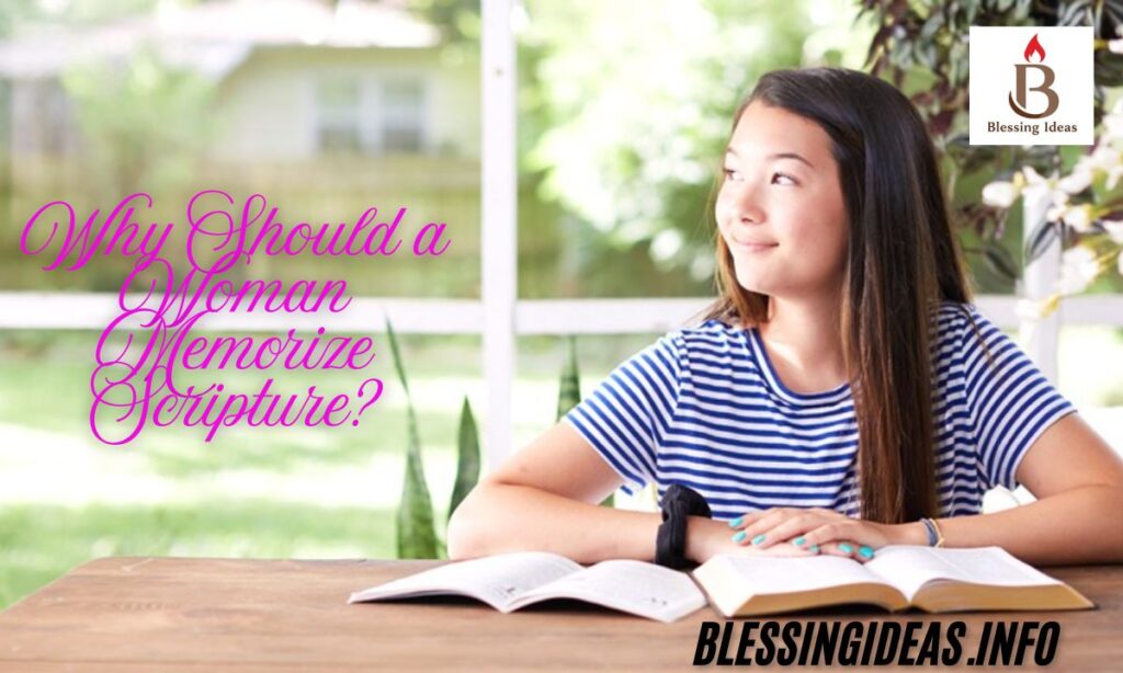 Why Should a Woman Memorize Scripture