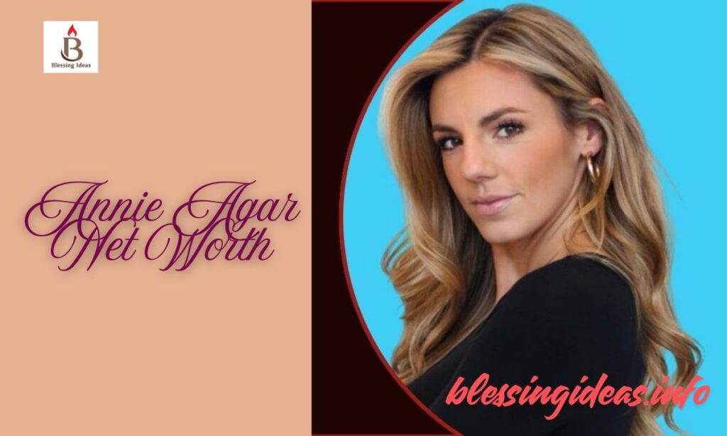 Annie Agar Net Worth